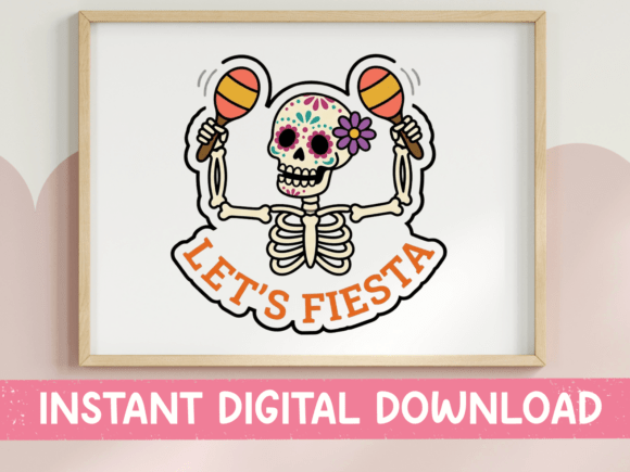 Lets Fiesta Skeleton Sticker: A Vibrant Graphic for T-Shirt Designs
