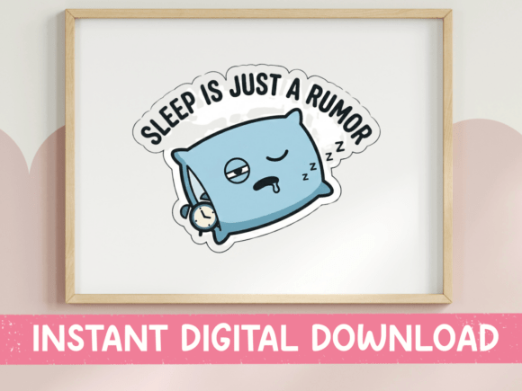 Sleep is Just a Rumor: Graphics & T-Shirt Designs
